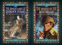 The Hound of the Baskervilles / the Adventures of Sherlock Holmes (2-Volume Set) : Two Classic Works of Detection (Perfect Partners) （BOX）