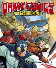 Draw Comics and Graphic Novels -- Paperback / softback