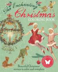 The Enchanting Christmas Coloring Book （CLR CSM）