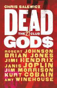 Dead Gods: the 27 Club