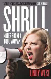 リンディ・ウェスト『わたしの体に呪いをかけるな』（原書）<br>Shrill : Notes from a Loud Woman