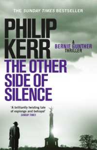 The Other Side of Silence : A twisty tale of espionage and betrayal (Bernie Gunther)