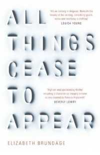 All Things Cease to Appear -- Paperback
