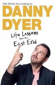 The World According to Danny Dyer : Life Lessons from the East End (Not a Series)