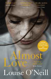 Almost Love : the addictive story of obsessive love from the bestselling author of Asking for It