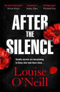 After the Silence : The an Post Irish Crime Novel of the Year