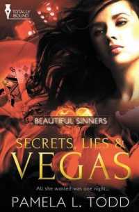 Beautiful Sinners : Secrets, Lies & Vegas