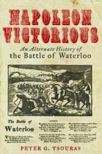 Napoleon Victorious! : An Alternate History of the Battle of Waterloo