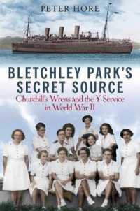 Bletchley Park's Secret Source : Churchill's Wrens and the Y Service in World War II