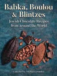 Babka, Boulou & Blintzes : Jewish Chocolate Recipes from around the World