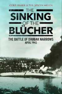 The Sinking of the Blücher : The Battle of Drøbak Narrows: April 1940