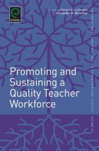 Promoting and Sustaining a Quality Teacher Workforce (International Perspectives on Education and Society)
