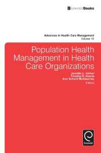 Population Health Management in Health Care Organizations (Advances in Health Care Management)