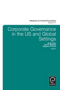 米国および世界におけるコーポレート・ガバナンス<br>Corporate Governance in the US and Global Settings (Advances in Financial Economics)