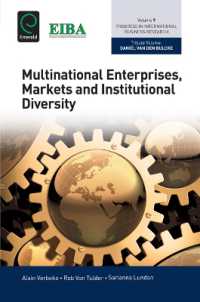 多国籍企業、市場と制度<br>Multinational Enterprises, Markets and Institutional Diversity (Progress in International Business Research)