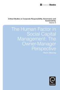 社会関係資本の管理における人的要素<br>The Human Factor in Social Capital Management (Critical Studies on Corporate Responsibility, Governance and Sustainability)