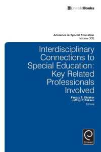 Interdisciplinary Connections to Special Education : Key Related Professionals Involved (Advances in Special Education)
