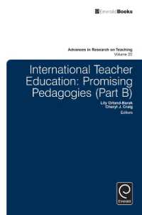 International Teacher Education : Promising Pedagogies (Advances in Research on Teaching)