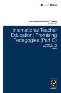 International Teacher Education : Promising Pedagogies (Advances in Research on Teaching)