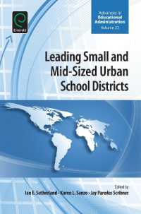 Leading Small and Mid-Sized Urban School Districts (Advances in Educational Administration)
