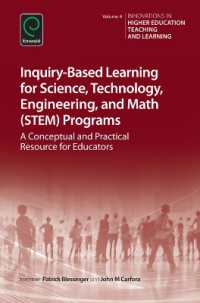 Inquiry-Based Learning for Science, Technology, Engineering, and Math (STEM) Programs : A Conceptual and Practical Resource for Educators (Innovations in Higher Education Teaching and Learning)