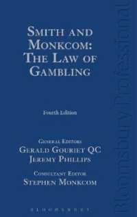 Smith and Monkcom: The Law of Gambling （4TH）