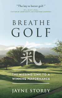 Breathe GOLF : The Missing Link to a Winning Performance (Performance Practice Series)