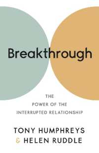 Breakthrough : The Power of the Interrupted Relationship