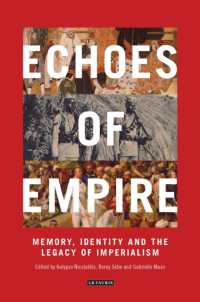 帝国主義の記憶、アイデンティティと遺産<br>Echoes of Empire : Memory, Identity and Colonial Legacies
