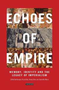 帝国主義の記憶、アイデンティティと遺産<br>Echoes of Empire : Memory, Identity and Colonial Legacies