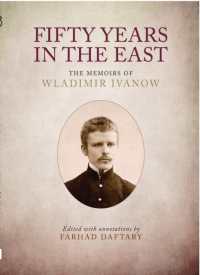 Fifty Years in the East : The Memoirs of Wladimir Ivanow