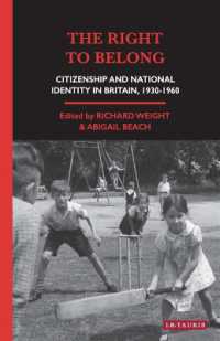 The Right to Belong : Citizenship and National Identity in Britain 1930-1960 (Social and Cultural History Today)