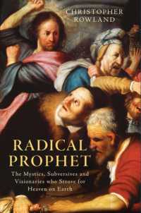 Radical Prophet : The Mystics, Subversives and Visionaries Who Foretold the End of the World