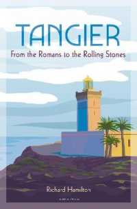 Tangier : From the Romans to the Rolling Stones -- Hardback