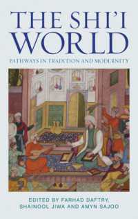 The Shi'i World : Pathways in Tradition and Modernity (Muslim Heritage)