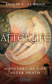 Afterlife : A History of Life after Death