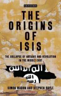 The Origins of Isis : Ideology, Tactics and Perception in the Middle East