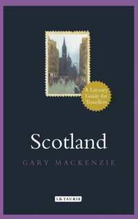 Scotland : A Literary Guide for Travellers (Literary Guides for Travellers)