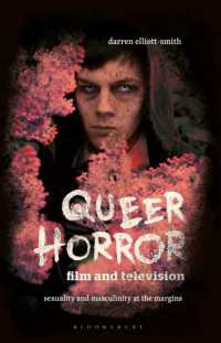 クィア・ホラー映画・テレビ：周縁のセクシュアリティと男性性<br>Queer Horror Film and Television : Sexuality and Masculinity at the Margins (Library of Gender and Popular Culture)