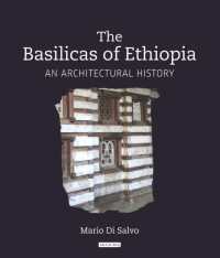 The Basilicas of Ethiopia : An Architectural History