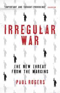 Irregular War : The New Threat from the Margins