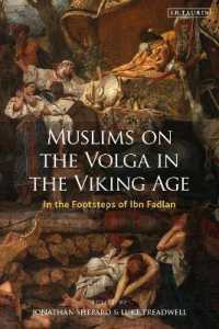 Muslims on the Volga in the Viking Age : In the Footsteps of Ibn Fadlan (Library of Medieval Studies)