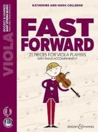 Fast Forward : 21 pieces for viola players (Easy String Series)