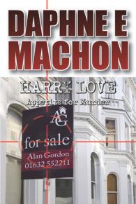 Harry Love : Appetite for Murder