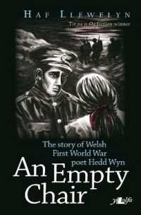 An Empty Chair : The Story of Welsh First World War Poet Hedd Wyn