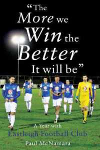 The More We Win, the Better It Will Be' : A Year with Eastleigh Football Club （UK）