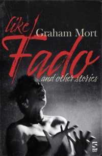 Like Fado : And Other Stories