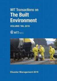 Disaster Management and Human Health Risk VI : Reducing Risk, Improving Outcomes (Wit Transactions on the Built Environment)