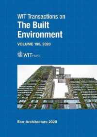 Eco-Architecture VIII : Harmonisation between Architecture and Nature (Wit Transactions on the Built Environment)