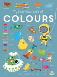 My Enormous Book of Colours (My Enormous Book of...)